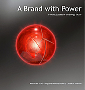 Cover of Millward Browns' book, A Brand with Power: Fuelling Success in the Energy Market